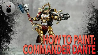 Contrast+ How to Paint: Commander Dante of the Blood Angels