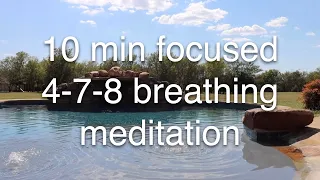 10 minute 4-7-8 breathing meditation - fountain sounds