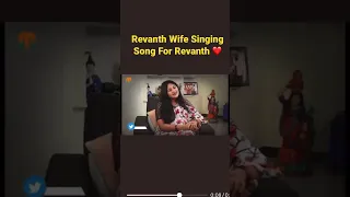 Revanth Wife Singing Song For Revanth ❤️ #revanth #biggbosstelugu6 #Biggboss #revanthsinger #bb6