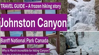 Travel Guide: The Thrilling Adventure of Hiking Johnston Canyon Icy Trails #canadatravel