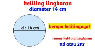 Keliling lingkaran ( diameter 14 cm)