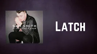 Sam Smith - Latch (Acoustic) (Lyrics)