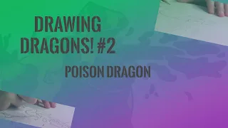 Drawing Dragons! #2