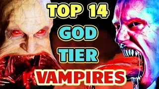 Top 14 God-Tier Vampires Who Are The Truly The King Of Vampires In Different Universes - Explored