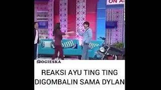 Baper...!!! Dylan Gombalin Ayu Ting Ting 💚