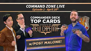 Top NCC Cards w/ Post Malone! New Capenna Commander | Command Zone Live 02 | Magic: The Gathering