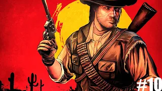 Жулик, расхититель могил и пьяница † Red  Dead Redemption #10