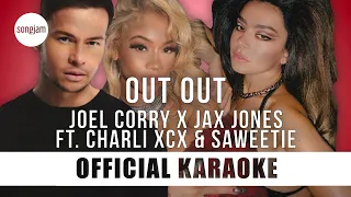 Joel Corry x Jax Jones - OUT OUT ft. Charli XCX & Saweetie (Official Karaoke Instrumental) | SongJam