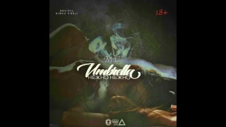 Umbrella MC - "Нежно Нежно" (18+) Official Trakc #UmbrellaMC