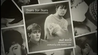 Tears For Fears  -  Mad World  (Mike Howlett '82)