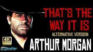 REMEMBERING ARTHUR MORGAN // That's the Way It Is // Tribute // (SPOILERS) // RED DEAD REDEMPTION 2