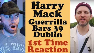 Harry Mack | Guerrilla Bars 39 | Fire Raps In Ireland Dublin | First Time Reaction