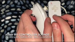 ASMR Wii Controller Sounds (ASMR Button Pressing and More) No Talking