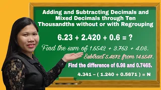 Adding and Subtracting Decimals and Mixed Decimals through Ten Thousandths with Regrouping