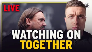 LEEDS UNITED VS HUDDERSFIELD TOWN! | WATCHING ON TOGETHER 🟡⚪️