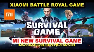 Xiaomi Survival Game - Mi Launch Battle Royal Game | Closed Beta Test of Survival Game