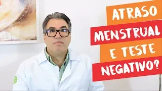 Atraso Menstrual e Teste de Gravidez Negativo? Tire suas Dúvidas!