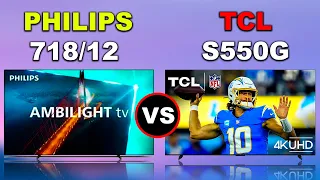 Philips OLED Tv 718/12 65" vs TCL S550G 98"