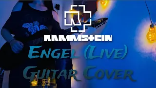 Rammstein - Engel (Live) | Guitar Cover [4K] [60FPS]