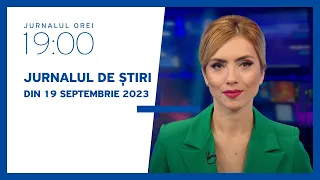 Jurnalul orei 19:00, 19.09.2023