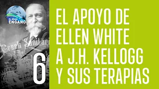06 - El apoyo de Ellen White a J.H. Kellogg y sus terapias (coloquio)