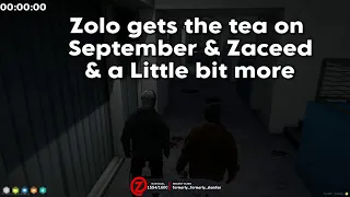 Zolo Gets the Tea on Zaceed and September | NoPixel 4.0