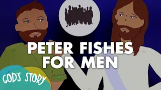 God's Story: Peter Fishes for Men