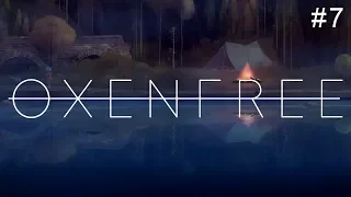 Oxenfree (Ep. 7 – Adler’s Estate)