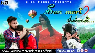 Sun Meri Shehzadi Main Tera Shehzada | Sad love story | Saton Janam Main Tere | Preetam & Annansha