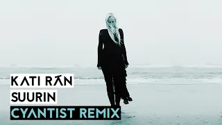 Kati Rán - SUURIN (Cyantist Remix) [VIKING TECHNO]