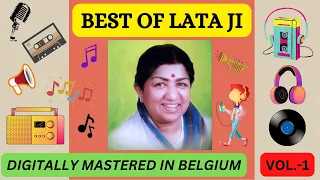 BEST OF LATA JI DIGITALLY MASTERED - VOL. 1 - लता मंगेशकर जी के बेहतरीन गीत