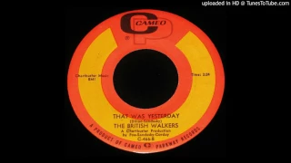 The British Walkers - That Was Yesterday - 1960's Garage