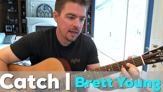 Catch | Brett Young | Beginner Guitar Lesson