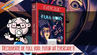 Découverte de Full Void un futur Another World like pour Evercade !