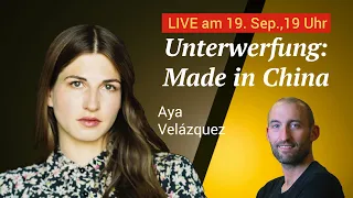 "Unterwerfung: Made in China", Aya Velázquez