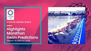 Tokyo Olympic Games - Highlights Marathon Swim Predictions