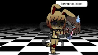 If I were in Springtrap and Deliah | Fnaf series | Ep. 4