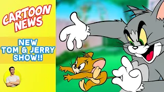 New TOM & JERRY Show Announced | CARTOON NEWS