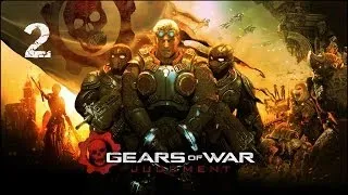 Прохождение Gears of War: Judgment (XBOX360) — Архивы #2