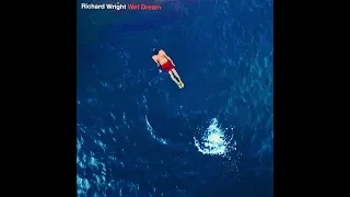 Richard Wright - Wet Dream 2023 Remix Full Album