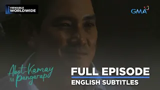 Abot Kamay Na Pangarap: Full Episode 303 (August 28, 2023) (with English subs)