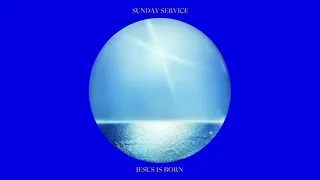 Kanye West - Sunday Service Choir - FULL ALBUM - JESUS IS BORN