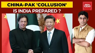 Is India Prepared For Conflict On Two Fronts From China and Pakistan ? | India First