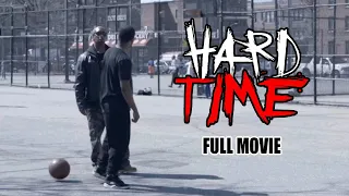 Hard Time - Full Movie 🎬 (Brooklyn, NY)