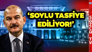 CHP'li Bakan 'Soylu Tasfiye Ediliyor' Dedi ve Saray'da Yaşananları Açıkladı!