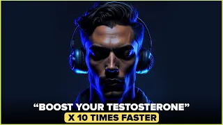 "ENHANCE YOUR MASCULINITY" with Guided Testosterone Booster Binaural Beats Meditation