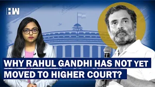 Why Has Rahul Gandhi Yet Not Appealed Against Surat Court Defamation Verdict |