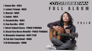 Kumpulan lagu Felix (Cover Acoustic) Full Album Terbaru 2021