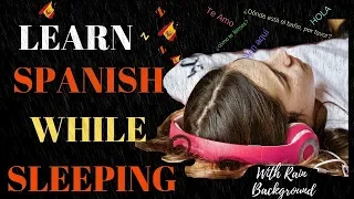 Learn Spanish While You Sleep with Rain Background English/Spanish (8 Hours)