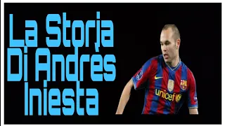 La Storia Di Andrès Iniesta: L'Illusionista